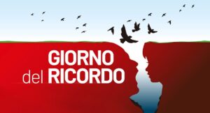 Scopri di più sull'articolo Giorno del ricordo 10 febbraio 2024